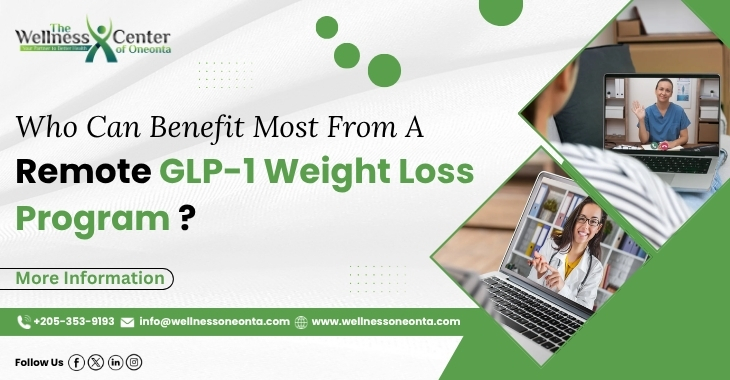 Who Can Benefit Most From A Remote GLP-1 Weight Loss Program?